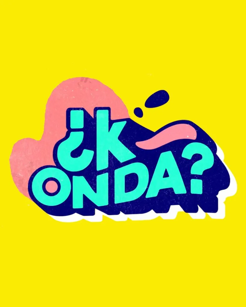 ¿Qué Onda?